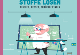 Stoffe l&ouml;sen und zur&uuml;ckgewinnen